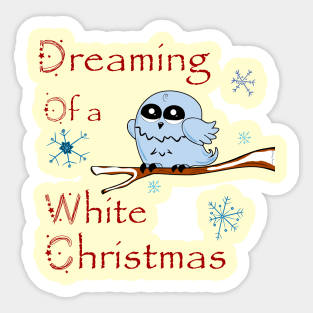 Dreaming of a White Christmas Sticker